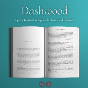 Dashwood, Self-publishing Print and Ebook Design Template for Historical Romance.